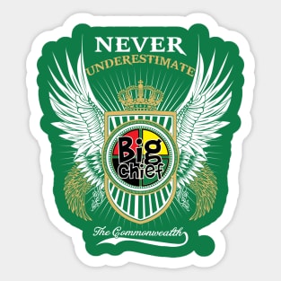 Never Underestimate by Big Chief the Commonwealth Collection Sticker